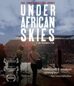 Paul Simon - Under African Skies (Graceland 25th Anniversary Film) (2012)