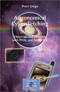 Astronomical Cybersketching: Observational Drawing with PDAs and Tablet PCs (Repost)