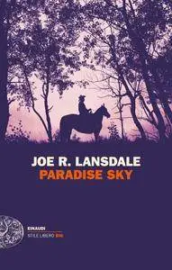 Joe R. Lansdale - Paradise Sky (Repost)
