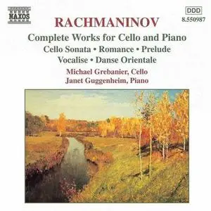 Michael Grebanier, Janet Guggenheim - Rachmaninov: Complete Works For Cello And Piano (1999)