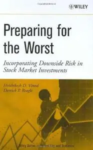 Preparing for the Worst: Incorporating Downside Risk in Stock Market Investments (Repost)