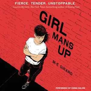 «Girl Mans Up» by M-E Girard