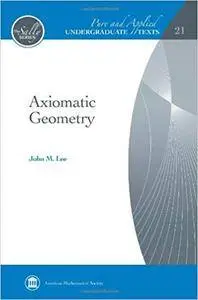 Axiomatic Geometry