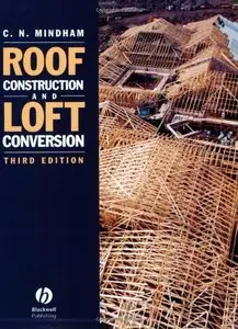 Roof Construction and Loft Conversion (3rd edition) (repost)