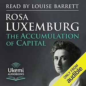 The Accumulation of Capital [Audiobook]