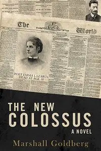 «The New Colossus» by Marshall Goldberg