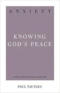 Anxiety: Knowing God's Peace