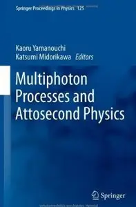 Multiphoton Processes and Attosecond Physics