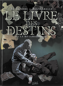 Le Livre des Destins - Tome 2 - La Métamorphose