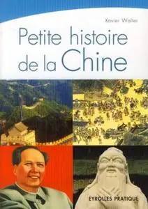 Xavier Walter, "Petite histoire de la Chine"