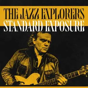 The Jazz Explorers - Standard Exposure (2023) [Official Digital Download 24/96]