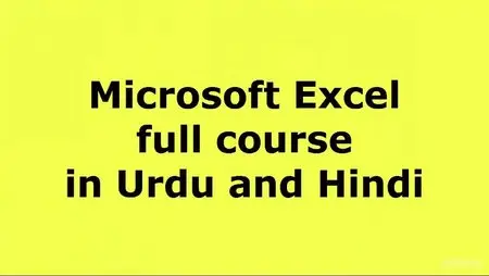 Microsoft Excel Complete Video Course in Urdu-Hindi