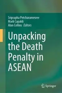 Unpacking the Death Penalty in ASEAN