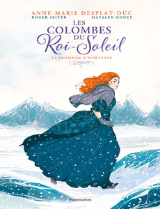 Les Colombes du Roi-Soleil - Tome 4 - La Promesse d'Hortense