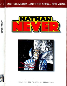 I Classici Del Fumetto - Volume 23 - Nathan Never