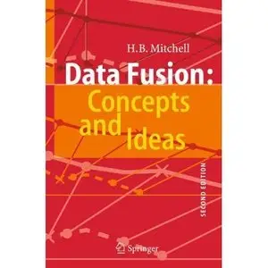 Data Fusion: Concepts and Ideas, 2nd Edition (Repost)