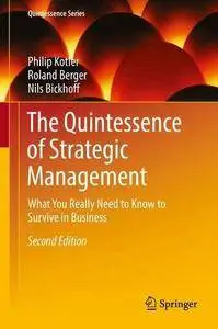 The Quintessence of Strategic Management, Second Edition