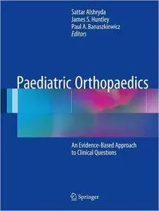 Paediatric Orthopaedics: An Evidence-Based Approach to Clinical Questions