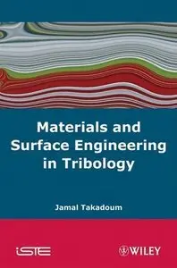 Materials and Surface Engineering in Tribology (Repost)