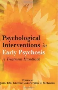 Psychological Interventions in Early Psychosis: A Treatment Handbook