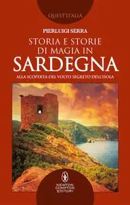 Pierluigi Serra - Storia e storie di magia in Sardegna