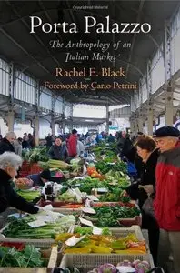 Porta Palazzo: The Anthropology of an Italian Market