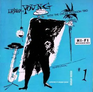 Lester Young With The Oscar Peterson Trio - Lester Young With The Oscar Peterson Trio (2005)