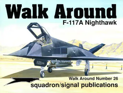 Squadron Signal-Walk Around-F-117 Nighthawk