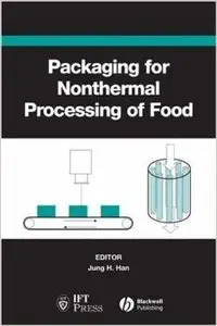 Packaging for Nonthermal Processing of Food 