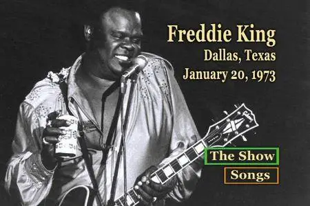 Freddie King: Live In Concert Dallas Texas 1973 (2000)