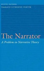 The Narrator: A Problem in Narrative Theory