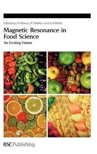 Magnetic Resonance in Food Science: An Exciting Future