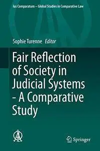 Fair Reflection of Society in Judicial Systems - A Comparative Study (Ius Comparatum - Global Studies in Comparative Law)