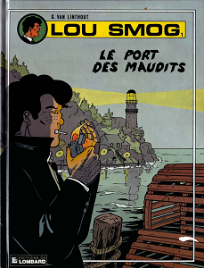 Lou Smog - Tome 1 - Le Port des Maudits