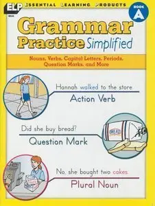 Grammar Practice Simplified: Books A-D, Grades 2-6 (Repost)