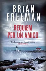 Brian Freeman - Requiem per un amico