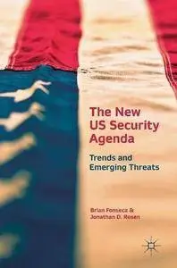 The New US Security Agenda: Trends and Emerging Threats [Repost]