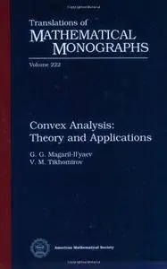 Convex Analysis: Theory and Applications