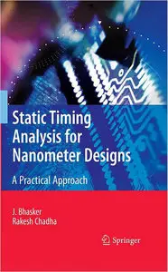 Static Timing Analysis for Nanometer Designs: A Practical Approach (repost)