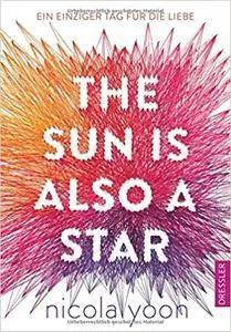 The Sun is also a Star.: Ein einziger Tag für die Liebe
