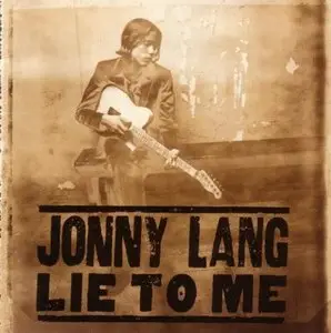 Jonny Lang - Lie To Me (Repost)