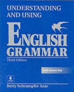 Understanding and Using English Grammar, Third Edition