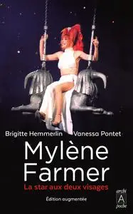Brigitte Hemmerlin, "Mylène Farmer : La star aux deux visages"