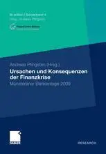 Ursachen und Konsequenzen der Finanzkrise: Münsteraner Bankentage 2009 (Repost)