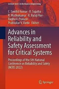 Advances in Reliability and Safety Assessment for Critical Systems