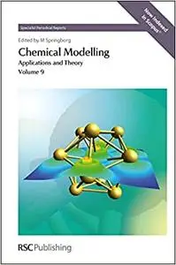 Chemical Modelling: Applications and Theory, Volume 9