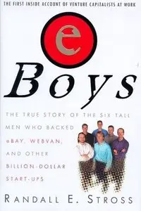 eBoys: The First Inside Account of Venture Capitalists at Work  (Audiobook)