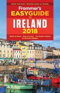 Frommer's EasyGuide to Ireland 2018, 5th Edition