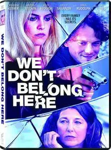 We Don't Belong Here (2017)