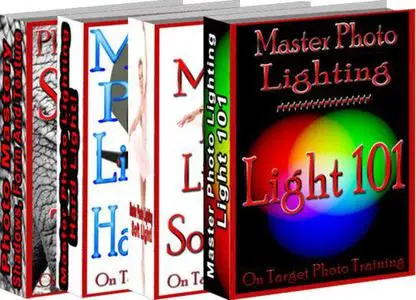 Master Photo Lighting - 4 Volume Bu (On Target Photo Training Book 38) (Repost)